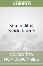 Komm Bitte! Schulerbuch 3 libro