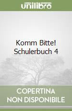 Komm Bitte! Schulerbuch 4 libro