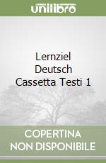 Lernziel Deutsch Cassetta Testi 1 libro