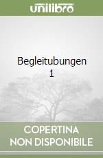 Begleitubungen 1 libro