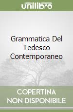 Grammatica Del Tedesco Contemporaneo libro