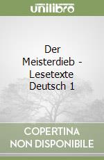 Der Meisterdieb - Lesetexte Deutsch 1 libro