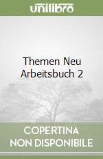 Themen Neu Arbeitsbuch 2 libro