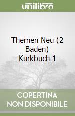 Themen Neu (2 Baden) Kurkbuch 1 libro