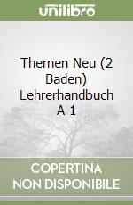 Themen Neu (2 Baden) Lehrerhandbuch A 1 libro