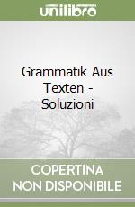 Grammatik Aus Texten - Soluzioni