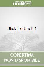 Blick Lerbuch 1