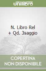N. Libro Rel + Qd. 3saggio libro