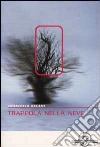Trappola nella neve libro