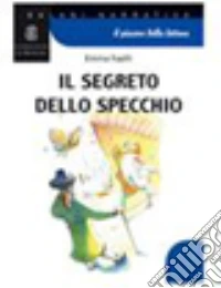 Il segreto dello specchio libro