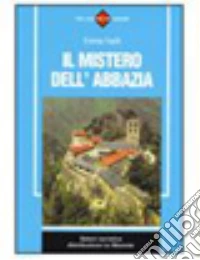 Il mistero dell'abbazia libro