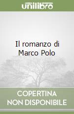 Il romanzo di Marco Polo