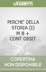 PERCHE' DELLA STORIA (I)   M B  + CONT DIGIT libro