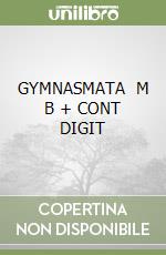 GYMNASMATA   M B  + CONT DIGIT libro