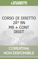 CORSO DI DIRITTO  2Â° BN   MB + CONT DIGIT libro