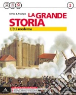 La grande storia. Per la Scuola media. Con e-book. libro