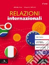 Relazioni internazionali. Per 5° anno degli Ist. tecnici e professionali. Con e-book. Con espansione online libro