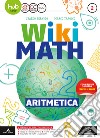 Wiki math. Aritmetica-Geometria. Per la Scuola media. Con e-book. Con espansione online. Vol. 2 libro di Pernigo Ubaldo Tarocco Marco