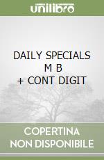 DAILY SPECIALS      M B  + CONT DIGIT libro