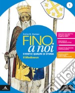 Fino a noi. Per la Scuola media. Con e-book. Con 2 espansione online. Con 3 libri: Atlante-Cittadinanza-Quaderno. Vol. 1 libro