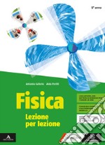 FISICA LEZIONE PER LEZIONE     M B  + CONT DIGIT libro