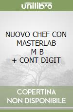 NUOVO CHEF CON MASTERLAB        M B  + CONT DIGIT libro
