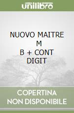 NUOVO MAITRE        M B  + CONT DIGIT libro