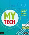 Mytech. Strumenti per una didattica inclusiva. Per la Scuola media. Con e-book. Con espansione online libro