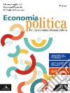 Economia politica. Per la 5ª classe degli Ist. tecnici e professionali. Con e-book. Con espansione online libro