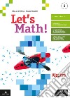 Let's math! Algebra. Geometria. Per la Scuola media. Con e-book. Con espansione online. Vol. 3 libro di Pernigo Ubaldo Tarocco Marco