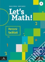 Let's math! Percorsi facilitati. Per la Scuola media. Con e-book. Con espansione online. Vol. 2 libro