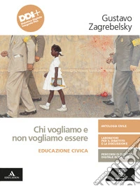 CHI VOGLIAMO E NON VOGLIAMO ESSERE      M B  + CONT DIGIT libro