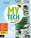 Mytech. Ediz. green. Tecnologia + atlante. Per la Scuola media. Con e-book. Con espansione online libro di Brunetto Nadia Bruno Valter