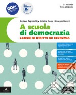 A scuola di democrazia. Lezioni di diritto ed economia. Vol. unico. Con Costituzione attiva. Per il 1° biennio degli Ist. tecnici e professionali. Con e-book. Con espansione online libro usato