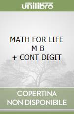 MATH FOR LIFE   M B + CONT DIGIT libro