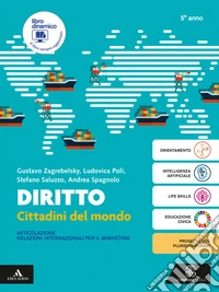 Diritto Articolazione Relazioni Internazionali per il Marketing. Per per il 5° anno degli Ist. tecnici e professionali. Con e-book. Con espansione online libro
