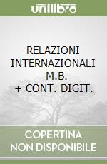 RELAZIONI INTERNAZIONALI     M.B. + CONT. DIGIT. libro