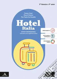 Hotel Italia. Per per il 2° biennio e 5° anno degli Ist. professionali. Con e-book. Con espansione online libro