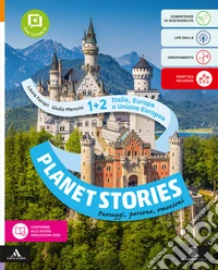 Planet stories. Italia e Europa, Regioni italiane, Unione europea e Stati d'Europa. Per la Scuola media. Con e-book. Con espansione online libro