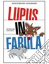 Lupus in fabula. Dall'analisi logica al latino. Pe libro
