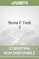 Storia E Testi 3 libro