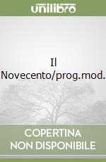 Il Novecento/prog.mod. libro