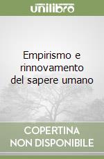 Empirismo e rinnovamento del sapere umano libro