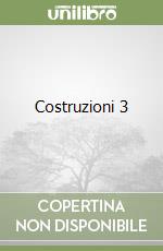 Costruzioni 3 libro