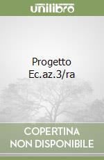 Progetto Ec.az.3/ra libro