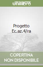Progetto Ec.az.4/ra libro