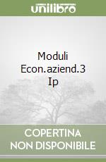 Moduli Econ.aziend.3 Ip libro