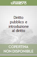 Diritto pubblico e introduzione al diritto libro