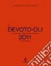 Il Devoto-Oli. Vocabolario della lingua italiana 2011 libro