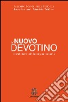 Il nuovo Devotino. Vocabolario della lingua italiana libro